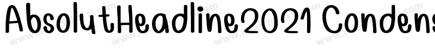 AbsolutHeadline2021 Condensed字体转换